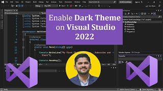 How to Enable Dark Theme on Visual Studio 2022 | Amit Thinks