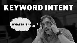 What is Keyword Intent?