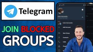 How to Join Blocked Telegram Channels (2024 Update)