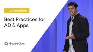 Best Practices for Using Microsoft Active Directory (AD) and Apps on Google Cloud (Cloud Next '19)