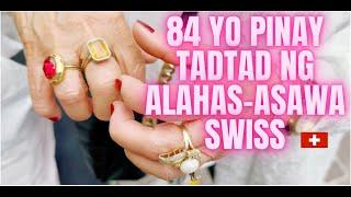 PINAY (84 YO) NAKAPAG-ASAWA NG MAYAMAN NA SWISS #switzerland #swiss #filipino #marriedlife #rich