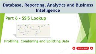 6 - SSIS Lookup Transformations