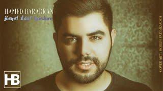 Hamed Baradaran - Behet Adat Kardam (حامد برادران - بهت عادت کردم)