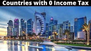 10 Countries with 0 Income Tax in the World 2021