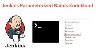 Jenkins Parameterized Builds Kodekloud