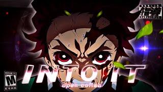 INTO IT「AMV/EDIT」- "Demon Slayer" | Open collab - Alight motion