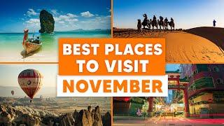 BEST PLACES to VISIT in NOVEMBER ️ TOP 10 Trips in November