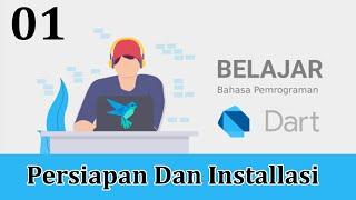 01 Tutorial Dart - Persiapan Dan Installasi Dart SDK