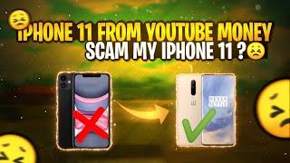 My First iPhone 11 From YouTube money I Get Scam By Apple Store OR What?..