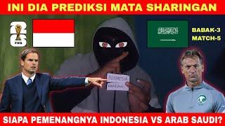 INI DIA PEMENANGNYA? INDONESIA VS ARAB SAUDI KUALIFIKASI PIALA DUNIA ROUND 3 - PREDIKSI SHARINGAN