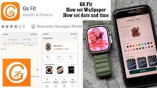 GS Fit Application-how Set wallpaper-how set date and time -how set time format-how download photos-