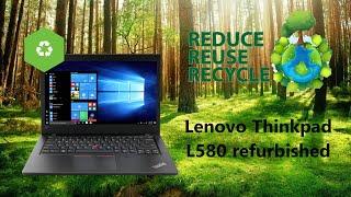 Lenovo Thinkpad L580 Core i5 laptop. Is refurbished OK?