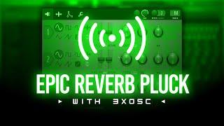 How to make an Epic Reverb Pluck with 3x Osc || FL Studio Tutorial