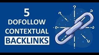 5 Dofollow Contextual Backlinks || Episode #1 || #Backlinks