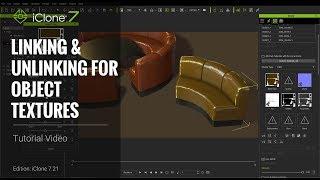 iClone 7.21 Tutorial - Linking and Unlinking for Object Textures