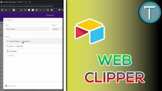 Come Funziona il WEB CLIPPER di AIRTABLE
