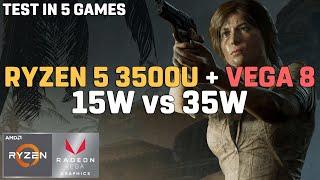 Ryzen 5 3500U + VEGA 8 - 15W vs 35W - Test in 5 GAMES