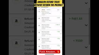 Amazon Refund method | Without return the productS| 