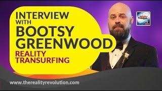 Interview with Bootsy Greenwood Narrator and Teacher of Reality Creation