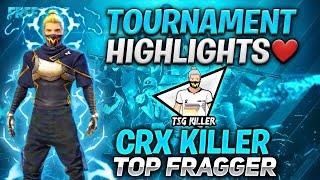 CRX ELITE TOURNAMENT HIGHLIGHTS || 16 KILLS  BOOYAH IN TOURNAMENT 