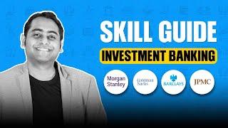 Ultimate Skill Guide Investment Banking | 2025 | Fintelligents