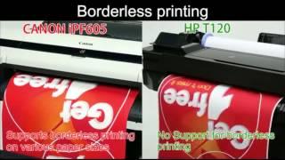 Canon iPF605 vs HP T120