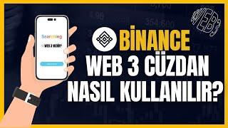 Binance Web3 Wallet Nedir? Binance Web3 Cüzdan Nasıl Kullanılır?