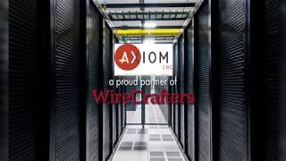 Axiom, a Proud Partner of WireCrafters