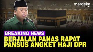  LIVE NOW - Panas Rapat Pansus Angket Haji DPR Dipimpin Nusron Wahid