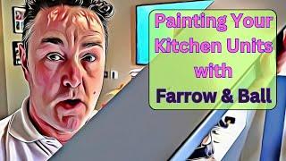 Kitchen Unit Make Over with Farrow and Ball Paints (day 3 and 4)