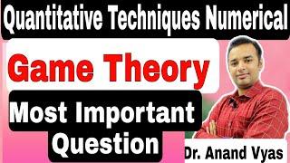 Game theory operations research dominance method | QTM Numerical | Important Numerical Question