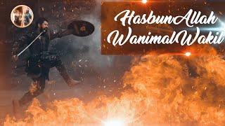 HasbunAllah Wanimal Wakil | Diriliş Ertuğrul X Kuruluş Osman | Maazi Saadi Edits