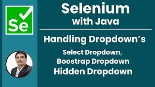 Session 31 - Selenium with Java | Handling Different Types of Drop-downs | 2024 New series