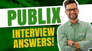 PUBLIX INTERVIEW QUESTIONS AND ANSWERS (How to Pass a Publix Job Interview!)