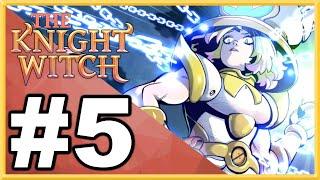 The Knight Witch WALKTHROUGH PLAYTHROUGH LET'S PLAY GAMEPLAY - Part 5