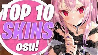 osu! Top 10 Skins Compilation 2022