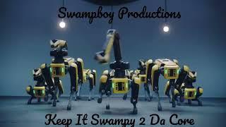 Swampboy Productions: "Positive Vibes Only"