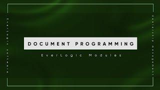 Document Programming | EverLogic DMS Modules