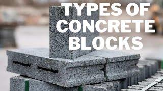 Concrete Block // Different Types of Concrete Blocks Used in Construction Industry