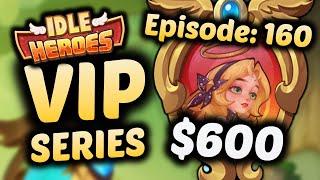 We went ALL IN on Anniversary! - Episode 160 - The IDLE HEROES VIP Series