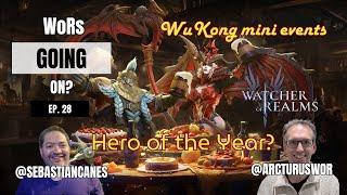 WoR Hopes for 2025, Hero of the Year | WoRs Going On? Ep 28 |  Podcast | Watcher of Realms