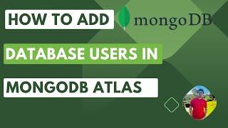 How to Add a Database User in Mongodb Atlas