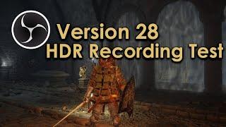 OBS Version 28 HDR Recording Test