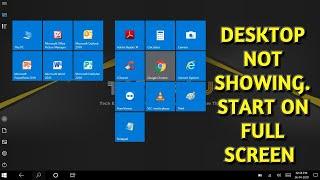 windows 10 desktop icons not showing |start menu appear on full screen 2020