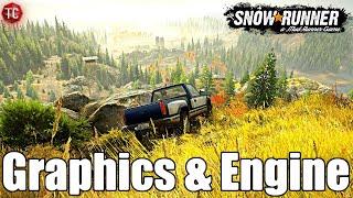 SnowRunner: GRAPHICS & Game Engine FULL DETAILS!