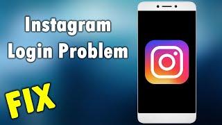 How to Fix Instagram Login Problem on Android || Can’t Login Issue in Android