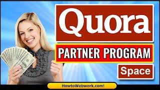 Make Money With Quora Partner Program | Earn From Quora Space