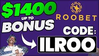 ROOBET CODE - "ILROO" | GET UP TO $1400 CASHBACK BONUS (FULL REVIEW)