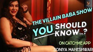 Soniya maheswari | Podcast |Download || Catchme App | The Villain Baba Show| Rrajesh Singh |series||