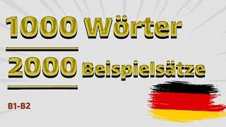  Lerne 1000 essentielle deutsche Wörter mit 2000 Beispielsätzen 